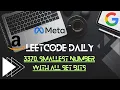 Leetcode Daily-3370 Smallest Number With All Set Bits Simple Explanation Code