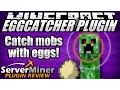 How to catch mobs in Minecraft with EggCatcher Plugin