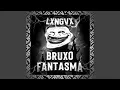 Lagu BRUXO FANTASMA
