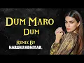 Download Lagu dum maro dum dj chas in the mix unreleased |hindi remix song nonstop dance party dj mix mp3