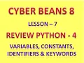 VARIABLES CONSTANTS IDENTIFIERS KEYWORDS CLASS 8 COMPUTER SCIENCE LESSON 7 REVIEW PYTHON