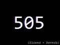 505 - Arctic Monkeys (8d+Slowed+Reverb)