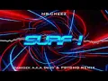 Download Lagu Mr.Cheez - SURF ! (Psycho \u0026 Dawidek a.k.a Dejw Remix) 2025 + DL