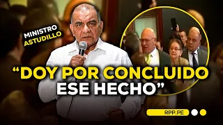 🗣️ "YA PASÓ": Ministro César Astudillo "da por concluido" incidente con Iber Maraví