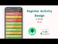 Register Activity Design of Our App Create a To-Do Android App using Rest API in Hindi