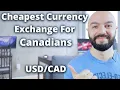 Cheapest Currency Exchange For Canadians Norberts Gambit