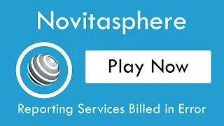Novitasphere Reporting Services Billed in Error