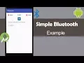 Simple Bluetooth Example - Android Studio Tutorial