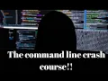 Command line crash course for absolute beginners 2021