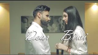 Download Dear Biwi ( Short Film ) | Rahim Pardesi | Heena Chaudhary MP3
