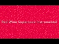 Chappell Roan - Red Wine Supernova Instrumental/Karaoke