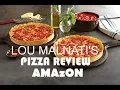 LOU MALNATI S PIZZA REVIEW EPISODE 2613 AMAZON PRIME UNBOXING amazon