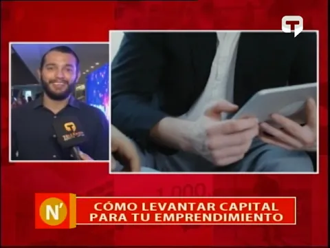Cómo levantar capital para tu emprendimiento