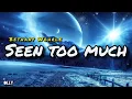 Bethany wohrle - seen too much (lyrics )