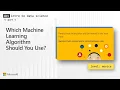 Which Machine Learning Algorithm Should You Use 5 of 28