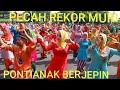 Download Lagu PONTIANAK BERJEPIN PECAHKAN REKOR MURI HUT Kota Pontianak