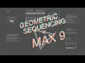 Max 9 Geometric MIDI Sequencer Demo