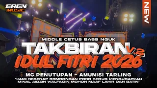 dj takbiran 2026 idul fitri v2 mc penutupan middle cetus bass nguk nguk by rn music official