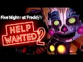 New Five Nights at Freddy s - FNAF Help Wanted 2