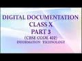 Class X DIGITAL DOCUMENTATION PART 3 Information Technology CBSE