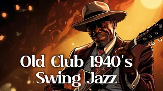 Old Club 1940's Swing Jazz Iconic Big Band Sounds VII[Swing Jazz,Jazz Classic,Smooth Jazz,Jazz Club]