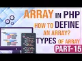 Array in PHP Different Types of Array in PHP PHP Tutorial in Hindi