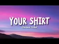 Download Lagu Chelsea Cutler - Your Shirt (Lyrics)