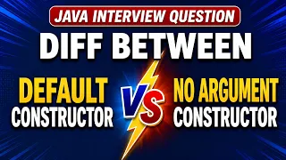 Default Constructor vs No-Argument Constructor in Java OOPs Java Interview Question