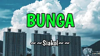 Download Bunga - Siakol (KARAOKE VERSION) MP3