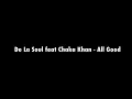 De La Soul feat Chaka Khan - All Good Mp3 Song Download
