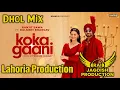 Download Lagu Koka Gaani Dhol Mix Ranjit Bawa Ft Lahoria Production New Punjabi Song Dhol Mix 2025