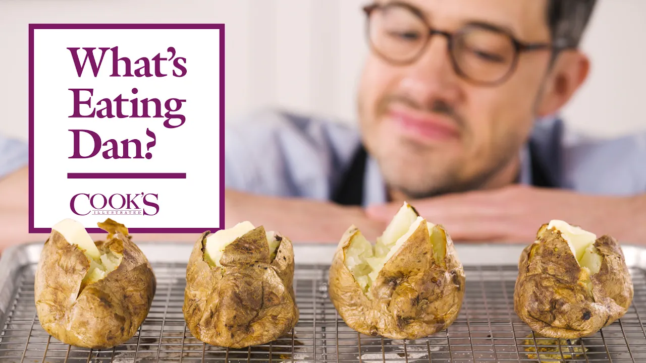 How to Make the Perfect Baked Potato   Whats Eating Dan?