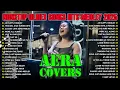 Download Lagu Aera Covers Live Nonstop Love Songs 2025 | Air Supply Medley, Lost In Your Eyes, This Girl - Aera