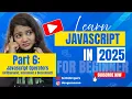 JavaScript Full Course Javascript Arithematic Increment Decrement Operator Lecture 6