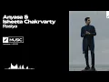 Anyasa & Isheeta Chakrvarty - Rasiya (Extended Mix)