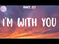 Vance Joy - I'm With You (Lyrics)