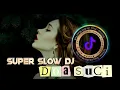 SUPER SLOW DJ DANGDUT DOA SUCI #slowdj #djdangdut #doasuci