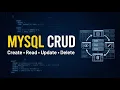 MySQL CRUD Operations Explained Create Read Update Delete Beginner Friendly