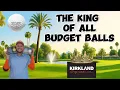 Kirkland 3 0 Golf Ball Review Is This the Best Budget Golf Ball Out There