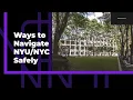 Navigating NYU and Safety in the City Fall 2026