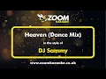 Lagu DJ Sammy - Heaven (Dance Mix) - Karaoke Version from Zoom Karaoke