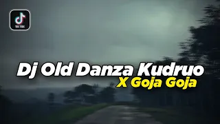 dj old danza kuduro x goja goja x perminim full bass terbaru 2021 dj santuy