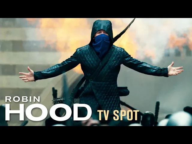 Robin Hood (2018) TV Spot “Justice” – Taron Egerton, Jamie Foxx, Jamie Dornan & Ben Mendelsohn