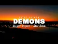 Lagu DJ Slow Remix !!! Demons (Gebi Remix) Slow Remix