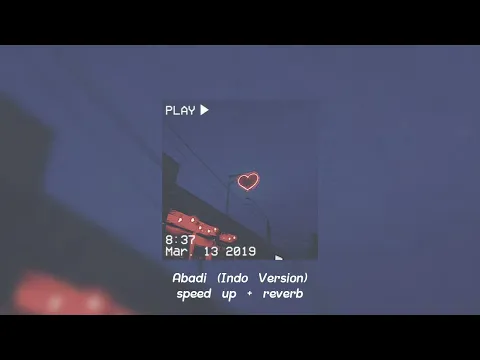 Download MP3 abadi (indo version) - dendi nata (speed up + reverb)