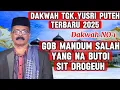 Download Lagu DAKWAH TGK YUSRI PUTEH TERBARU 2025_GOB MANDUM SALAH