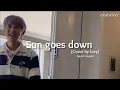 Sun goes down (cover by loey) || الترجمة العربية