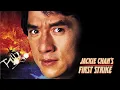 Download Lagu Official Trailer - JACKIE CHAN'S FIRST STRIKE (1996, Jackie Chan, Annie Wu, Bill Tung, Stanley Tong)