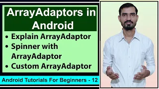 ArrayAdaptor and Custom ArrayAdaptor in Android by Deepak Android Tutorials for Beginners