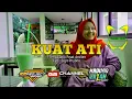 Download Lagu DJ TERBARU KUAT ATI || TTM Akustik Fead Andien (Cipt Sigit Priyono) BY R2 PROJECT